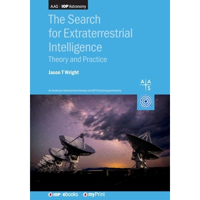 预订 The Search for Extraterrestrial Intelligence: Theory and practice 9780750347976