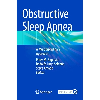 预订 Obstructive Sleep Apnea: A Multidisciplinary Approach 阻塞性睡眠呼吸暂停：多学科方法: 9783031352270