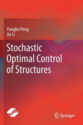 【预订】Stochastic Optimal Control of Structures 书籍/杂志/报纸 原版其它 原图主图