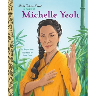 预订 Michelle Yeoh: A Little Golden Book Biography 杨紫琼：一本小金书传记: 9780593813317