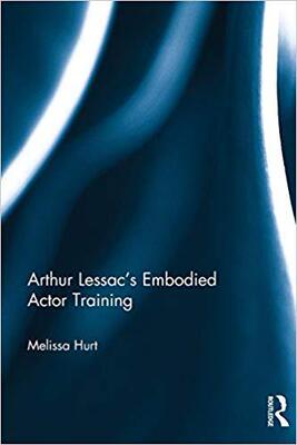 【预售】Arthur Lessac’s Embodied Actor Training