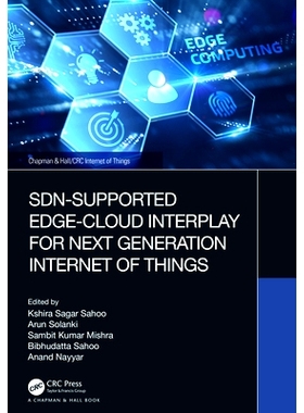 预订 SDN-Supported Edge-Cloud Interplay for Next Generation Internet of Things: 9781032398655