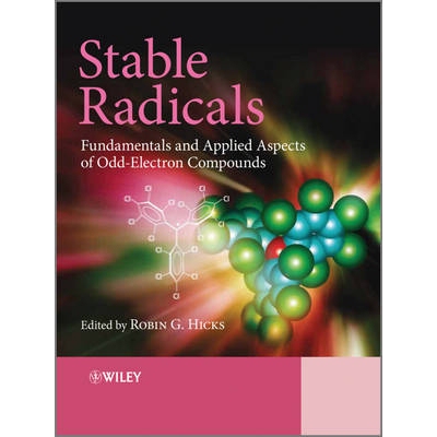 预订 Stable Radicals - Fundamentals and Applied Aspectsof Odd-Electron Compounds 稳定自由基 - 奇数基本原理和应用方面 -