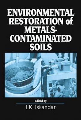 【预订】Environmental Restoration of Metals-Contaminated Soils