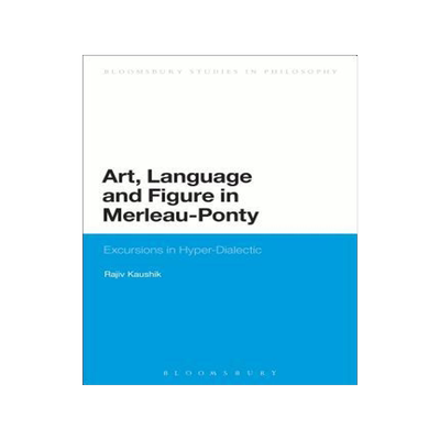 [预订]Art, Language and Figure in Merleau-Ponty 9781474228589