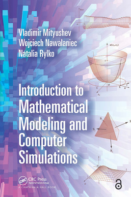 【预订】Introduction to Mathematical Modeling and Computer Simulations 9781032095752