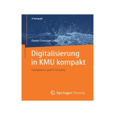 预订 Digitalisierung in Kmu Kompakt: Compliance Und It-Security