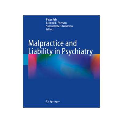 [预订]Malpractice and Liability in Psychiatry