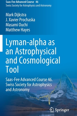 【预订】Lyman-alpha as an Astrophysical and Cosmological Tool