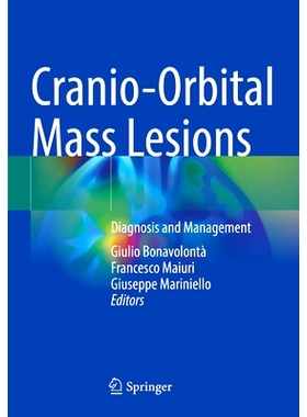 预订 Cranio-Orbital Mass Lesions: Diagnosis and Management 颅眶肿块病变：诊断与管理: 9783031357732