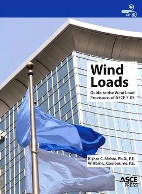 预订 Wind Loads: Guide to the Wind Load Provisions of ASCE 7-05: 9780784408582