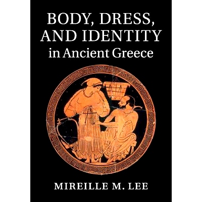 预订 Body, Dress, and Identity in Ancient Greece 古希腊的身体、服装和身份: 9781107662537