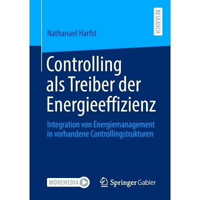 预订 Controlling als Treiber der Energieeffizienz: Integration von Energiemanagement in vorhandene Controllingstrukturen