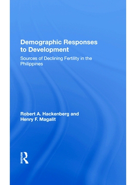 预订 Demographic Responses to Development: Sources of Declining Fertility in the Philippines: 9780367020187