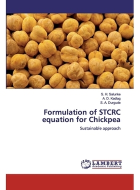 预订 Formulation of STCRC equation for Chickpea: Sustainable approach 鹰嘴豆STCRC方程的建立: 9786139982622