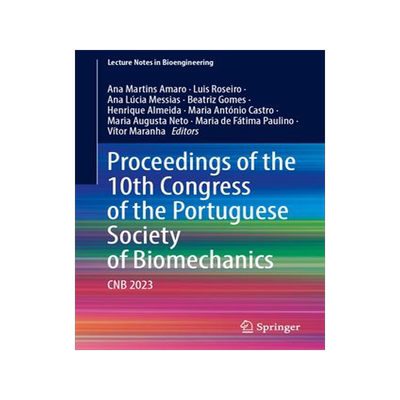 [预订]Proceedings of the 10th Congress of the Portuguese Society of Biomechanics: CNB 2023 9783031477898