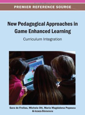 【预订】New Pedagogical Approaches in Game Enhanced Learning