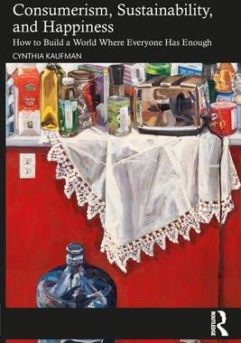 [预订]Consumerism, Sustainability, and Happiness 9781032408224