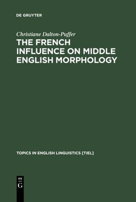 【预订】The French Influence on Middle English Morphology 9783110149906