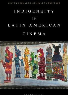 [预订]Indigeneity in Latin American Cinema 9781501384707