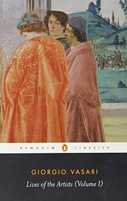 英文原版 瓦萨里 艺苑名人传 企鹅经典 Giorgio Vasari: Lives of the Artists (Penguin Classics)