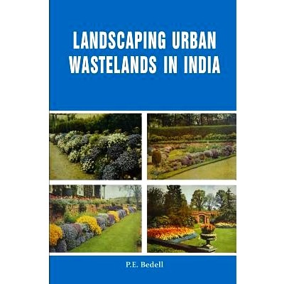 预订 Landscaping Urban Wastelands in India: 9781973892878