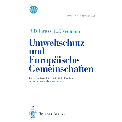 预订 Umweltschutz und Europäische Gemeinschaften: Rechts- und sozialwissenschaftliche Probleme der umweltpolitischen In