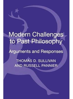 预订 Modern Challenges to Past Philosophy: Arguments and Responses 旧哲学的现代挑战: 9781441141668
