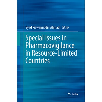 预订 Special Issues in Pharmacovigilance in Resource-Limited Countries 资源匮乏国家*警戒的特殊问题 9789819661534