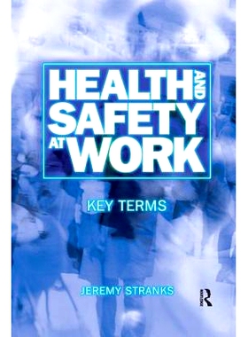 预订 Health and Safety at Work: Key Terms: 9781138178687