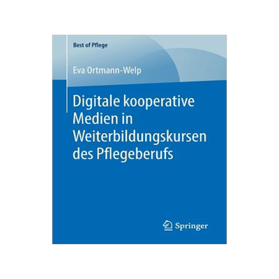 预订 Digitale kooperative Medien in Weiterbildungskursen des Pflegeberufs