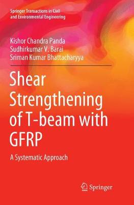 【预订】Shear Strengthening of T-beam with GFRP:A Systematic Approach