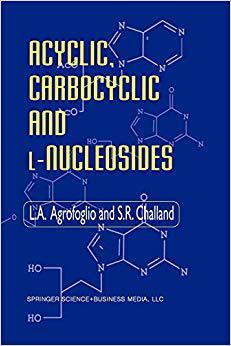 【预订】Acyclic, Carbocyclic and L-Nucleosides 9789401037341
