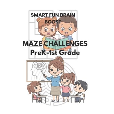 预订 Early Grade School Smart Fun Maze Challenges Worksheet: Teachers PreK-First Grade School Maze Brain Teaser 82 Mazes