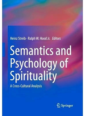 预订 Semantics and Psychology of Spirituality: A Cross-Cultural Analysis: 9783319344638