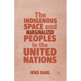 United 9781349447756 Space Peoples Marginalized Indigenous and Nations 预订 the The
