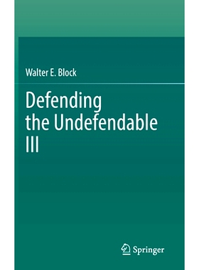 预订 Defending the Undefendable III 捍卫无法防御的事物 3: 9789811639562