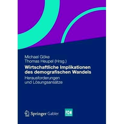 预订 Wirtschaftliche Implikationen des demografischen Wandels: Herausforderungen und Lösungsansätze 人口变化对经济的影