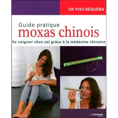 预订 Guide pratique moxas chinois : se soigner chez soi grâce à la médecine chinoise 艾灸实用指南：在家用中药*自己