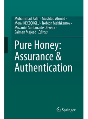 预订 Pure Honey: Assurance & Authentication 纯蜂蜜：保证与认证: 9783031989124