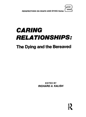 预订 Caring Relationships: The Dying and the Bereaved: 9780895030108