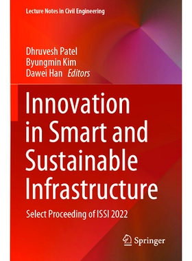 预订 Innovation in Smart and Sustainable Infrastructure: Select Proceeding of ISSI 2022 智能与可持续基础设施创新国际会议