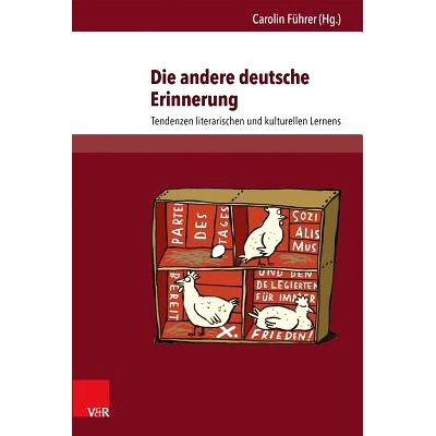 预订 Die andere deutsche Erinnerung: Tendenzen literarischen und kulturellen Lernens 另一种德国记忆：文学和文化学习的趋