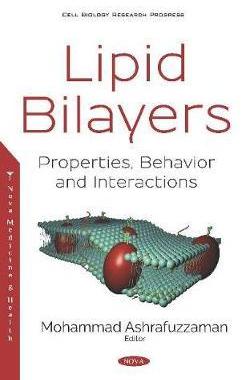 [预订]Lipid Bilayers: Properties, Behavior and Interactions 9781536163926