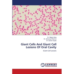 预订 Giant Cells And Giant Cell Lesions Of Oral Cavity: 9786209366185
