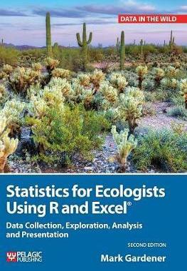 [预订]Statistics for Ecologists Using R and Excel 9781784271404