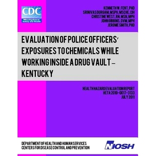 Officers? Drug While 9781493565368 Kentucky Exposures Chemicals Inside 預訂 Police Vault Evaluation Working