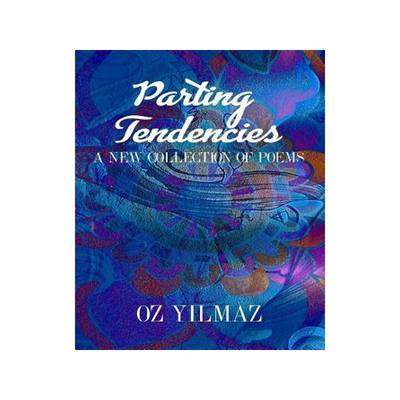 [预订]Parting Tendencies - Collector Edition: A New Collection of Poems 9781388896805