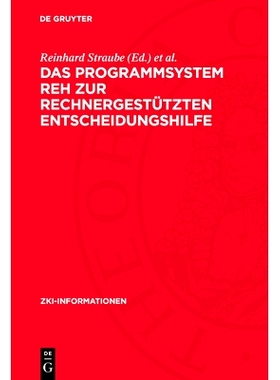 预订 Das Programmsystem REH zur rechnergestützten Entscheidungshilfe: 9783112753385