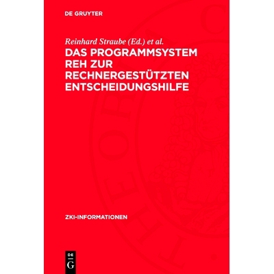 预订 Das Programmsystem REH zur rechnergestützten Entscheidungshilfe: 9783112753385